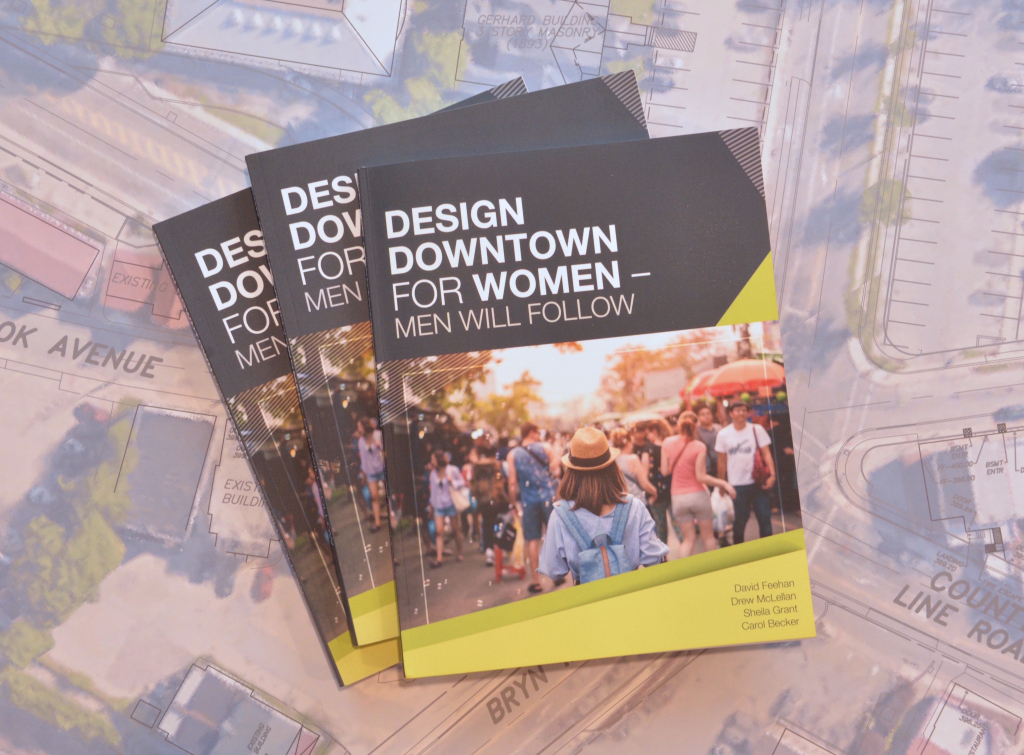 Virginia Gehshan contributes to “Design Downtown for Women – Men Will Follow”